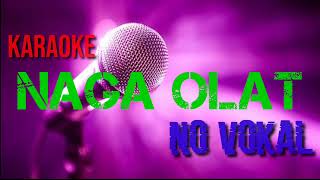 Download Lagu KARAOKE NAGA OLAT (NO VOKAL) MP3