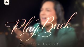 Playback | Tempo de Vitória - Aurelina Dourado