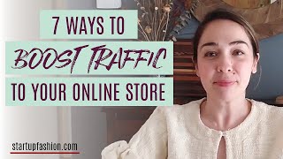 7 Ways to Boost Traffic to your Online Store