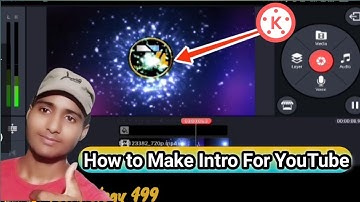 How to create intro in kinemaster | How to make a YouTube intro | YouTube intro kese banaya (Hindi)