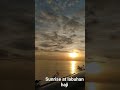 menikmati keindahan pantai dilombok timur #labuhanhaji #sunrise
