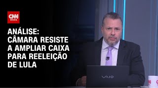 Analise Camara resiste a ampliar caixa para reeleicao de Lula WW