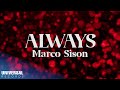 Marco Sison - Always (Official Lyric Video)
