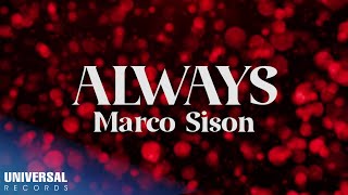 Marco Sison - Always (Official Lyric Video)