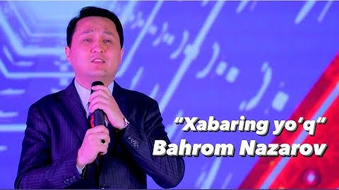 Bahrom Nazarov - Xabaring yo’q (Renessans TV)
