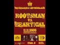 Capture de la vidéo Heidelberg Soundclash 2006 : Heartical Vs Rootsman (Full Clash)