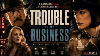 A Private Eye Caught in a Deadly Trap | TROUBLE IS MY BUSINESS | Full Crime Movie