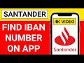 how to find iban number santander | how to get iban number santander