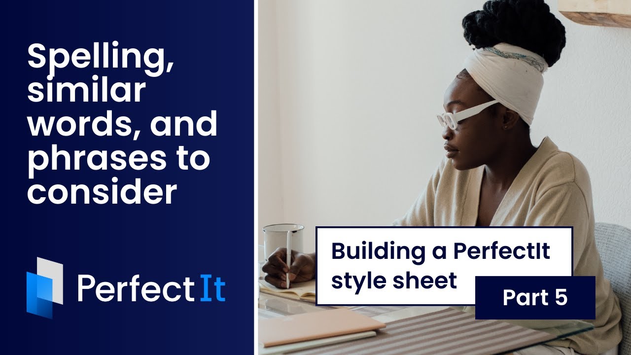 style sheet คือ Update 2022 Building a PerfectIt Style Sheet 5: Spelling, Similar Words and Phrases to Consider