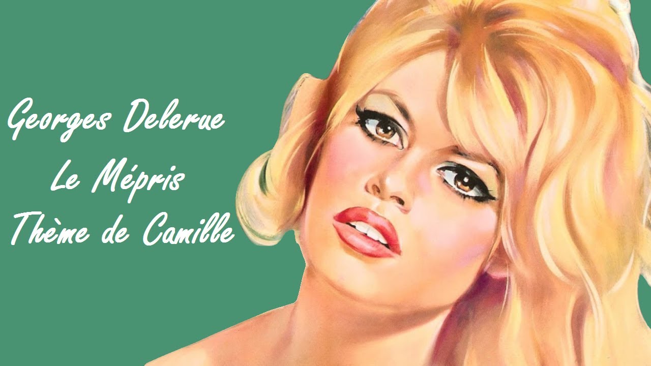 Georges Delerue - Le Mépris (Thème de Camille). Georges Delerue