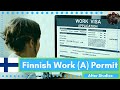 How to Apply for Work Permit l A Type Visa l Finland