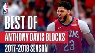 Anthony Davis's Best Blocks of the 2017-2018 NBA Regular Season
