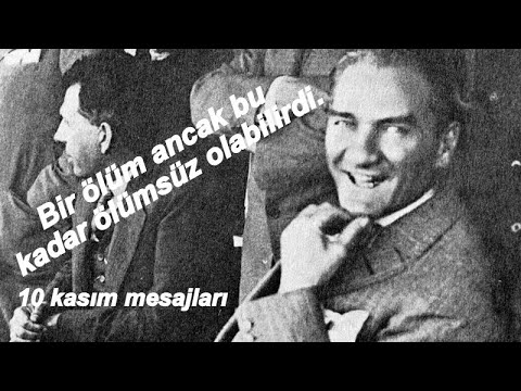 10 KASIM VİDEOSU. 10 KASIM MESAJLARI  #YolumuzAtatürk #AtamızıAnıyoruz193∞