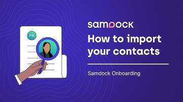 How to import your contacts to Samdock CRM I Onboarding