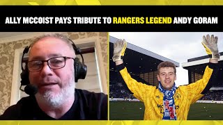 Ally McCoist pays tribute to his friend and Rangers legend Andy Goram 💙