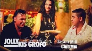 Jolly & Kis Grófo - Lej Mamo Lej (Jason Mill Club Mix)