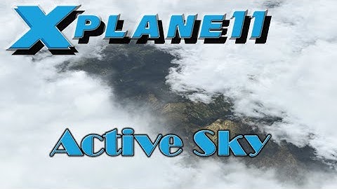 X-Plane 11 | Scenery and Weather | ActiveSky