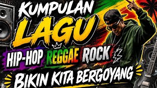 HIP-HOP RAP-REGGAE ROCK || PERSAHABATAN SEJATI ||