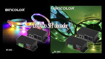 BC 802 DMX to SPI decoder