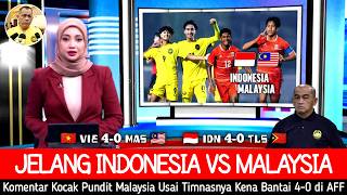 Jiran Mendadak Panik  Usai Kena Bantai Vietnam Malaysia Akan Menghadapi Indonesia Besok 