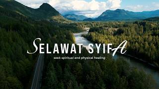 Selawat Syifa — Doa for Healing Pain & Anxiety 🤍