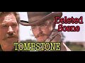 TOMBSTONE - Deleted Scene