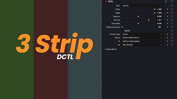 3 Strip DCTL | DaVinci Resolve