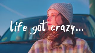 mike. - life got crazy (Lyrics)