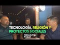 Hablando paja podcast   ep 6  tecnologia religion y proyecto sociales ft  jeziel pacheco dorn jr