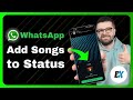 How to Add Music to WhatsApp Status – Add Songs to WhatsApp Status