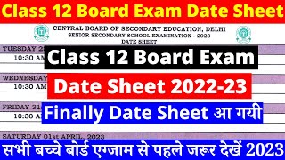 class 12 date sheet 2023 | cbse date sheet 2023 class 12 | class 12 date sheet 2022-23