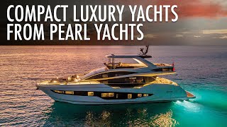 Top 3 Premium Luxury Yachts ($3.5M+) by Pearl Yachts 2023-2024 | Price & Features by Harbour Masters 2,758 views 7 months ago 9 minutes, 30 seconds