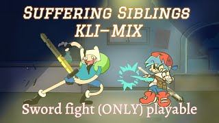 Suffering Siblings KLI-MIX (only) Sword fight (PLAYABLE)!