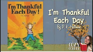 I'm Thankful Each Day By P K  Hallinan A Read Aloud Storytime