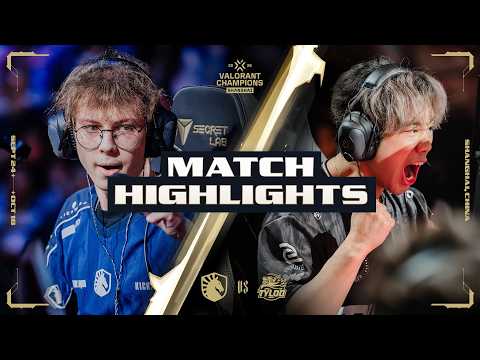 TL vs. TYL | MATCH HIGHLIGHTS | VALORANT Champions Shanghai - Group Stage