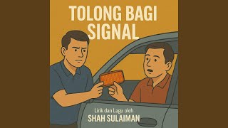 Tolong Bagi Signal