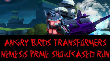 🦝Angry Birds Transformers Nemesis Prime showcased run🦝