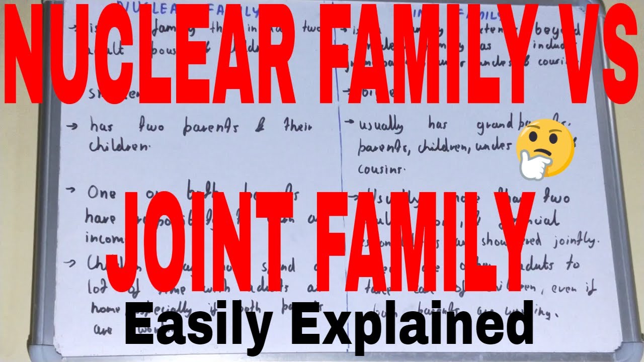 Nuclear Vs Joint Family Difference Between Nuclear And Joint Family nuclear-vs-joint-family-difference-between-nuclear-and-joint-family