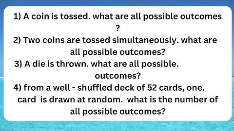 A coin is tossed. what are all possible outcomes ?2) Two coins are tossed simultaneously. what...