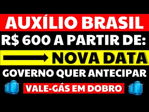 🎉 SURPRESA BOA! AUXÍLIO BRASIL 600 REAIS A PARTIR DE NOVA DATA GOVERNO DEVE ANTECIPAR PAGAMENTOS