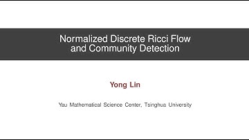 Yong Lin - Normalized Discrete Ricci Flow and Community Detection - 2024