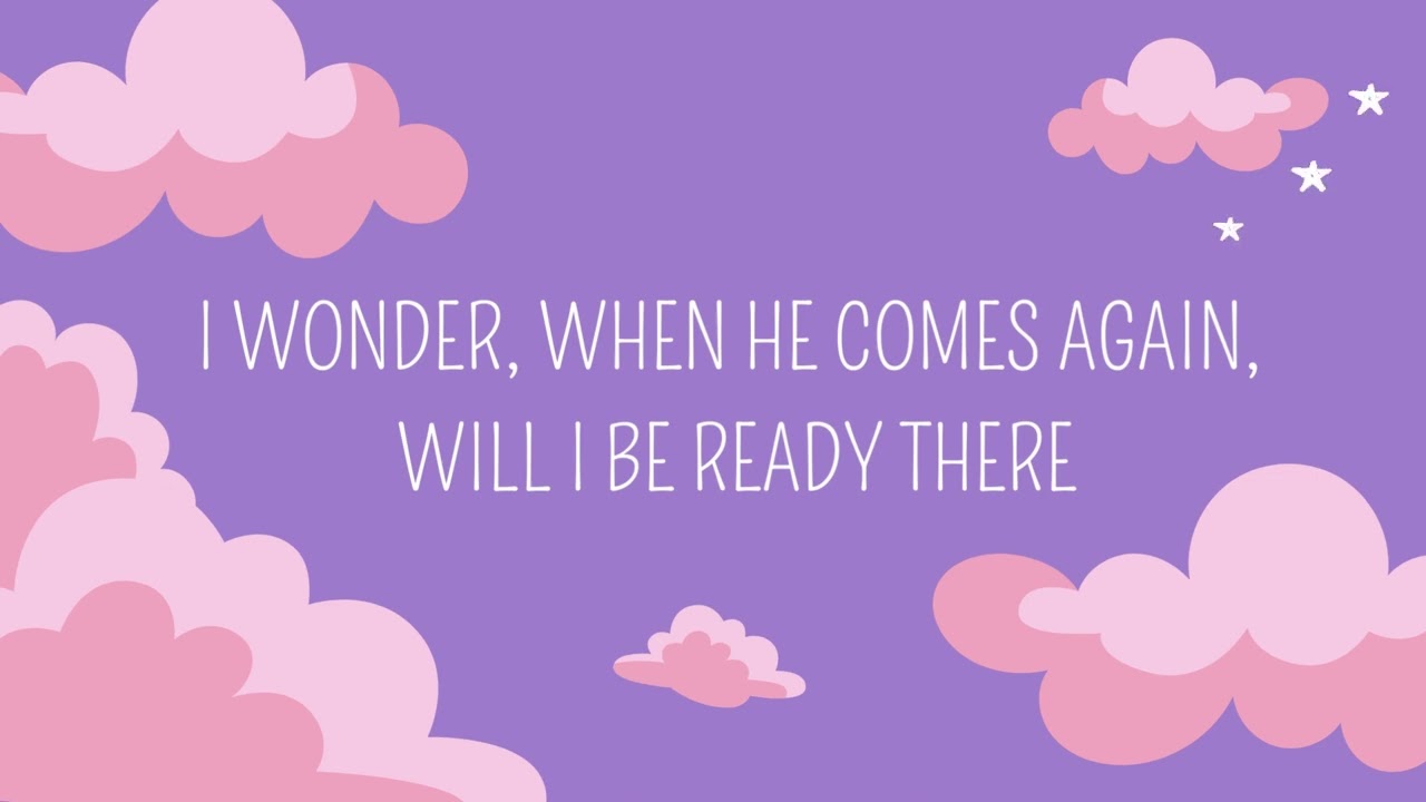 When He Comes Again | Music and Vocals | LDS Primary Song