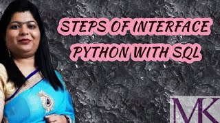 Steps of interface Python with SQL