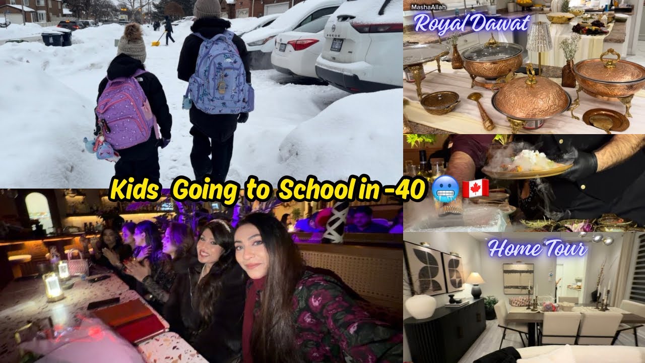 Kids Going to School in -40 🥶 Beautiful Home Tour and Royal Dawat in Canada 🇨🇦 