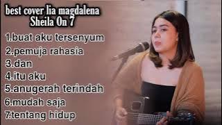 Sheila On 7 cover Lia Magdalena full album[Tanpa Iklan]