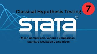 STATA Lecture 7  Mean Comparison, Variance Comparison, Standard Deviation Comparison.