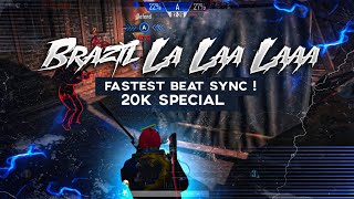 20k Subscribers Special : Fastest Beat Sync Montage | Brazil La Laa Laaa Montage | #siddhagaming