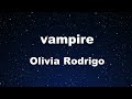 Karaoke Vampire Olivia Rodrigo No Guide Melody Instrumental Lyric 