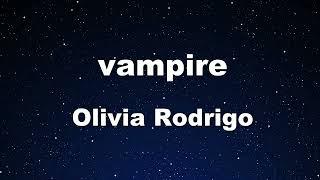 Karaoke♬ vampire - Olivia Rodrigo 【No Guide Melody】 Instrumental, Lyric