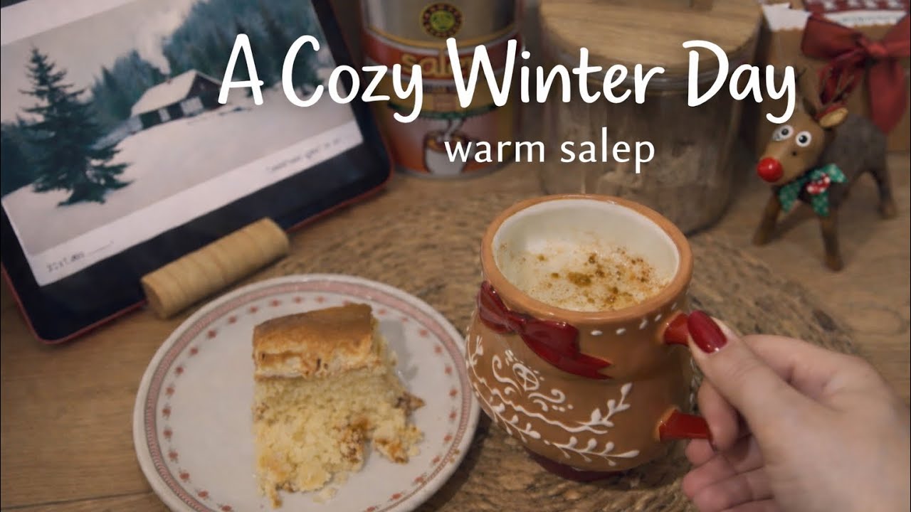 A Cozy Winter Day at Home | Slow Living & Warm Salep